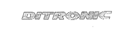 DITRONIC trademark