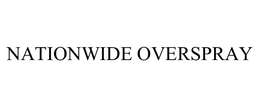 NATIONWIDE OVERSPRAY trademark