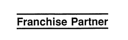 FRANCHISE PARTNER trademark