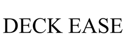 DECK EASE trademark