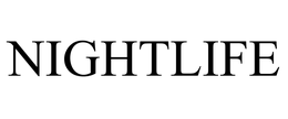 NIGHTLIFE trademark