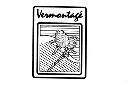 VERMONTAGE trademark