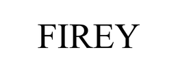 FIREY trademark