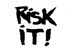 RISK IT! trademark