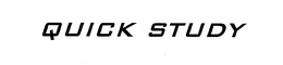 QUICK STUDY trademark