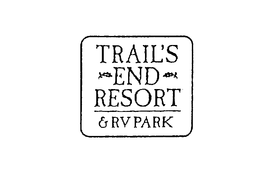 TRAIL'S END RESORT & RV PARK trademark