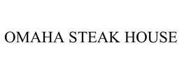 OMAHA STEAK HOUSE trademark