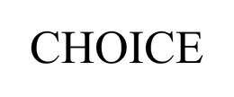 CHOICE trademark