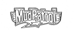 MUD PATROL trademark