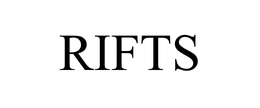 RIFTS trademark