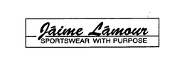 JAIME LAMOUR SPORTSWEAR WITH PURPOSE trademark