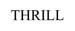 THRILL trademark