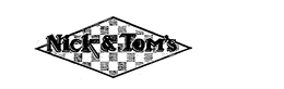 NICK & TOM'S trademark