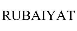 RUBAIYAT trademark