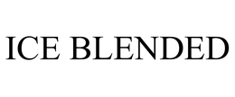 ICE BLENDED trademark