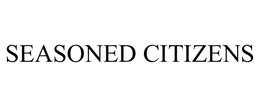SEASONED CITIZENS trademark