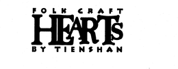 FOLK CRAFT HEARTS BY TIENSHAN trademark