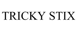 TRICKY STIX trademark