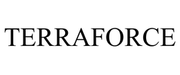 TERRAFORCE trademark