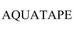 AQUATAPE trademark