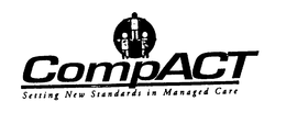 COMPACT SETTING NEW STANDARDS IN MANAGED CARE trademark