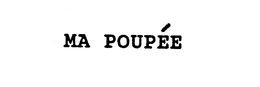 MA POUPEE trademark