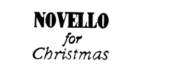 NOVELLO FOR CHRISTMAS trademark