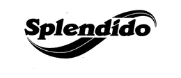 SPLENDIDO trademark