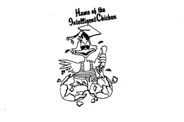 HOME OF THE INTELLIGENT CHICKEN trademark