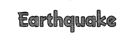 EARTHQUAKE trademark