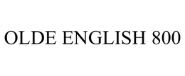 OLDE ENGLISH 800 trademark