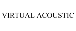 VIRTUAL ACOUSTIC trademark
