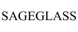 SAGEGLASS trademark