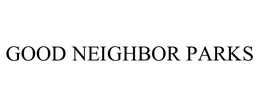 GOOD NEIGHBOR PARKS trademark