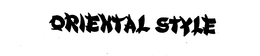 ORIENTAL STYLE trademark