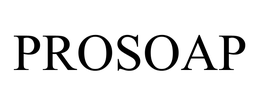 PROSOAP trademark