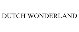 DUTCH WONDERLAND trademark
