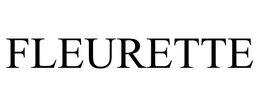FLEURETTE trademark