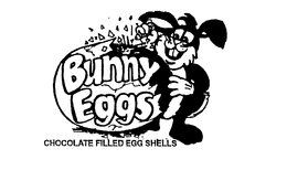 BUNNY EGGS CHOCOLATE FILLED EGG SHELLS trademark