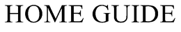 HOME GUIDE trademark