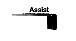 ASSIST FOR UNIFORM DISTRIBUTION OF PESTICIDE SUSPENSIONS trademark