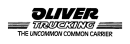 OLIVER TRUCKING THE UNCOMMON COMMON CARRIER trademark