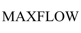 MAXFLOW trademark
