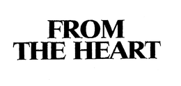 FROM THE HEART trademark