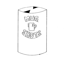 MUG SHOTS trademark