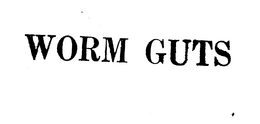 WORM GUTS trademark