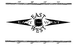 EAST TO WEST trademark