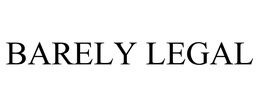 BARELY LEGAL trademark