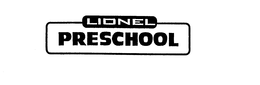 LIONEL PRESCHOOL trademark