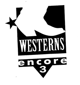 WESTERNS ENCORE 3 trademark
